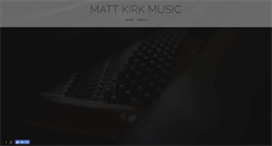 Desktop Screenshot of mattkirkmusic.com